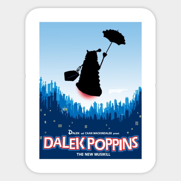 Dalek Poppins Mashup Sticker by tone